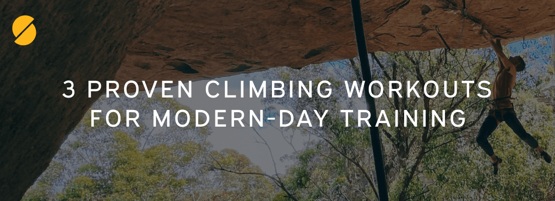Cover Image for 3 Proven Climbing Workouts for Modern-Day Training