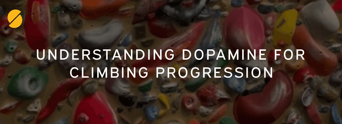 Cover Image for Understanding Dopamine for Climbing Progression